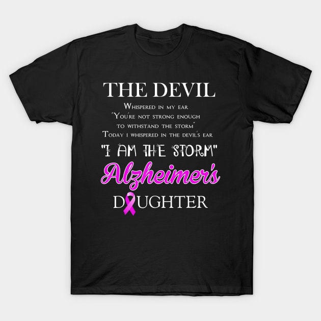 I'M THE STORM ALZHEIMER DAUGHTER ALZHEIMER AWARENESS Gift T-Shirt by thuylinh8